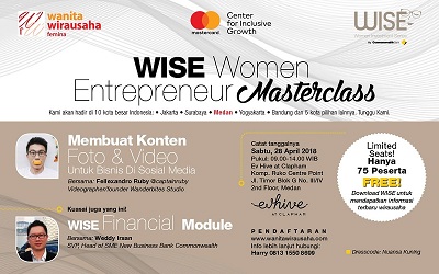 Giliran Medan, Workshop WISE WOMEN MASTERCLASS Hadir Sabtu, 28 April 2018