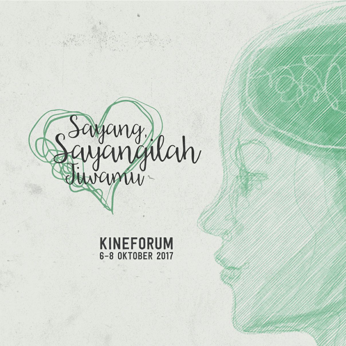 Festival Film dan Diskusi: Sayang, Sayangi Jiwamu